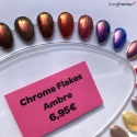 Effet Chrome Flakes - Ambre